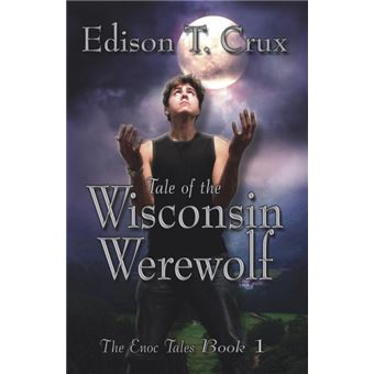 Tale of the Wisconsin Werewolf - Paperback / softback - 2012 - 1