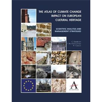 The Atlas Of Climate Change Impact On European Cultural Heritage - 1