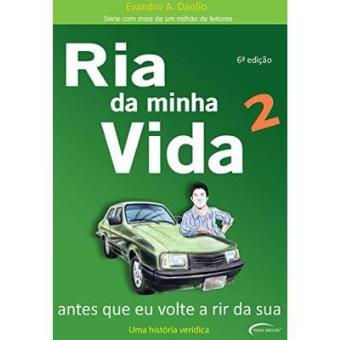 Ria Da Minha Vida 2. Antes Que Eu Volte A Rir Da Sua - 1