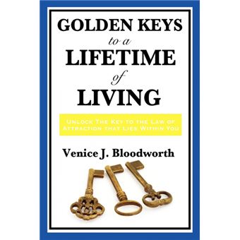 Golden Keys to a Lifetime of Living - Paperback / softback - 2009 - 1