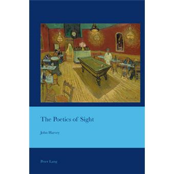 The Poetics Of Sight 25 Cultural Interactions Studies In The Relationship Between The Arts - 1