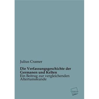 Die Verfassungsgeschichte Der Germanen Und Kelten - Paperback / softback - 2012 - 1