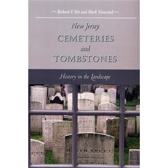 New Jersey Cemeteries and Tombstones : History in the Landscape - 1