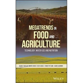 Megatrends In Food And Agriculture Technology, Water Use And Nutrition - 1