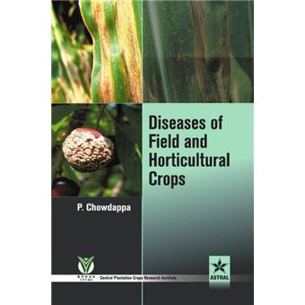 Diseases Of Field And Horticultural Crops - 1