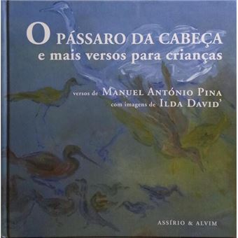 O pássaro da cabeça. [reimpressão] - 1