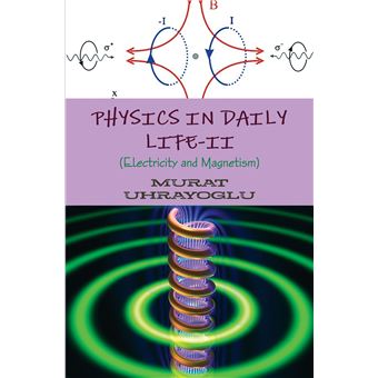 Physics In Daily Life-Ii - (Simple College Physics) - 1