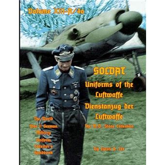Uniforms Of The Luftwaffe - 1