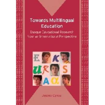 Towards Multilingual Education - Basque Educational Research from an International Perspective - Paperback - 2009 - 1