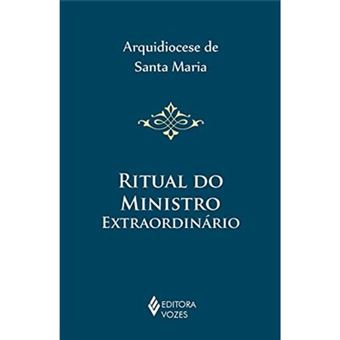 Ritual Do Ministro Extraordinário - 1