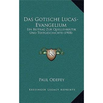 Das Gotische Lucasevangelium - 1