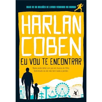 Eu Vou Te Encontrar Nada Pode Deter Um Pai Em Busca Do Filho. Sobretudo Se Ele Não Tem Nada A Perder - 1