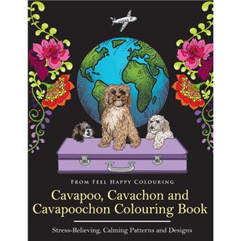 cavapoo, Cavachon And Cavapoochon Colouring Book Paperback - - 1