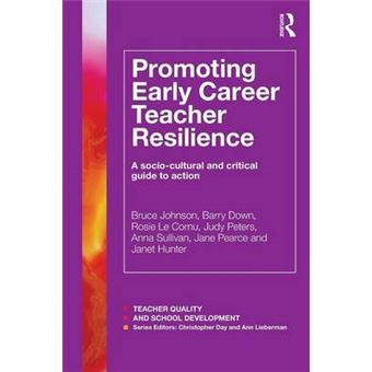 Promoting Early Career Teacher Resilience - A Socio-Cultural and Critical Guide to Action - Paperback - 2015 - 1