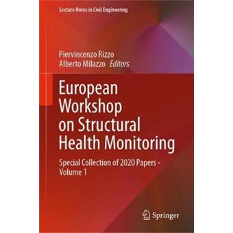 European Workshop On Structural Health Monitoring Special Collection Of 2020 Papers  Volume 1 127 Lecture Notes In Civil Engineering - 1