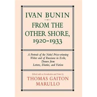 Ivan Bunin From The Other Shore, 1920-33 - 1