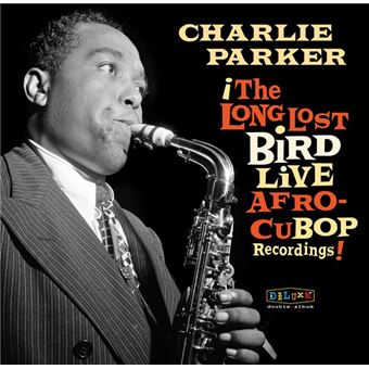 CHARLIE PARKER - The Long Lost Bird Live Afro-Cubop Recordings (2LP VINIL) 180 Gramas (EDIÇÃO LIMITADA) RSD 2023 - 1