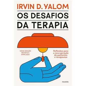 Os Desafios Da Terapia: Reflexões Para A Nova Geração De Pacientes E Terapeutas - 1