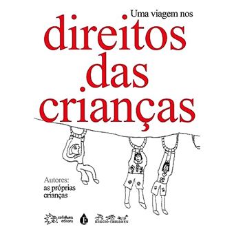 Uma Viagem Nos Direitos Das Crianças - 1