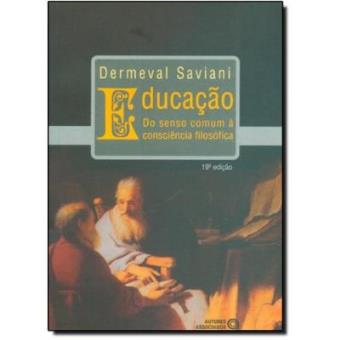 Educação. Do Senso Comum A Consciência Filosófica - 1