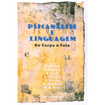 Psicanalise e Linguagem - do Corpo A Fala - 1