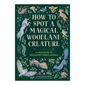 How To Spot A Magical Woodland Creature - 1