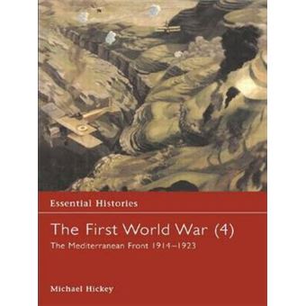 The First World War - The Mediterranean Front 1914-1923 - Hardback - 2003 - 1