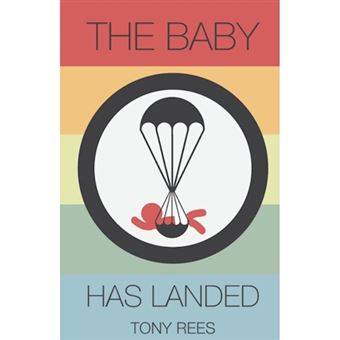 The Baby Has Landed: A Companion To The Story Of Jesus' Birth - 1