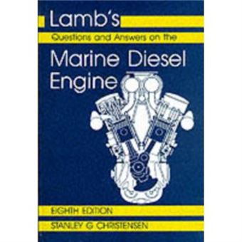 Lambs Questions And Answers On Marine Diesel Engines By S. Christensen - 1