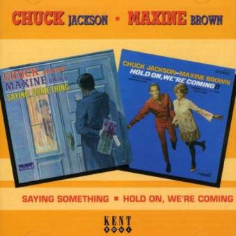 Jackson, Chuck & Maxine Brown-saying Something/hold On, We'Re Coming - 1