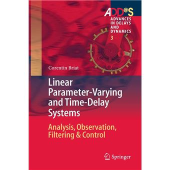 Linear Parametervarying And Timedelay Systems - 1