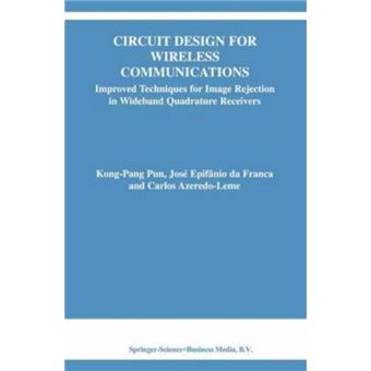 Circuit Design For Wireless Communications  Improved Techniques For Image Rejection In Wideband Quadrature Receivers - 1