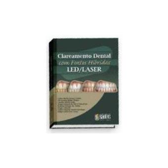 Clareamento Dental com Fontes Hibridas Led/Laser - 1