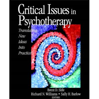 Critical Issues in Psychotherapy - Translating New Ideas into Practice - Paperback - 2001 - 1