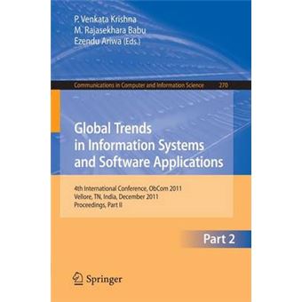 Global Trends in Information Systems and Software Applications - 4th International Conference, OBCOM 2011, Vellore, TN, India, December 9-11, 2011, Proceedings - Paperback - 2012 - 1