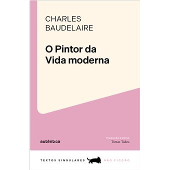 O Pintor Da Vida Moderna - 1