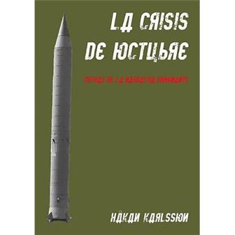 La Crisis De Octubre. Detrs De La Narrativa Dominante - 1