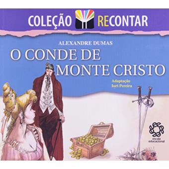 o Recontar - Conde de Monte Cristo - 1