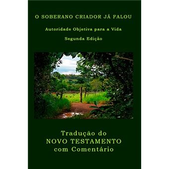 O Soberano Criador Já Falou: Autoridade Objetiva Para A Vida - 1