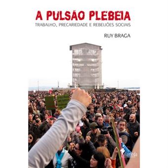A Pulsão Plebeia - 1
