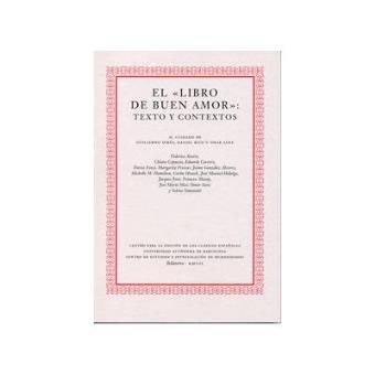 Libro De Buen Amor: Texto Y Contextos, El - 1
