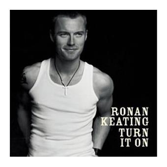 Ronan Keating-Turn It On - 1