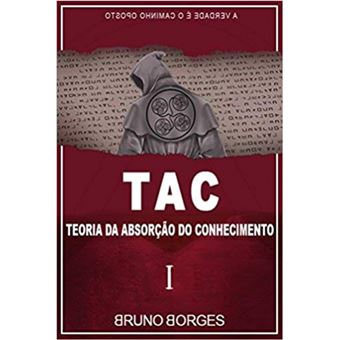 Tac: Teoria Da Absorção Do Conhecimento - 1