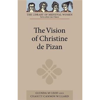 The Vision of Christine De Pizan - Paperback - 2012 - 1