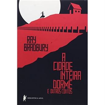 A Cidade Inteira Dorme E Outros Contos - 1