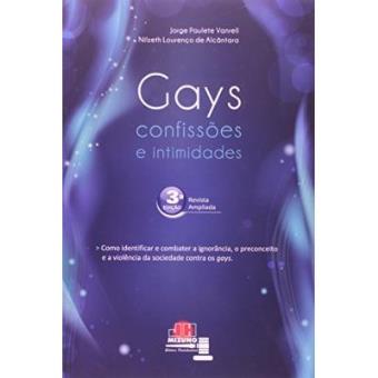 Gays. Confissões e Intimidades - 1