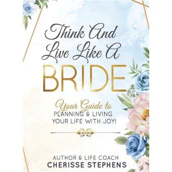 Think And Live Like A Bride - 1