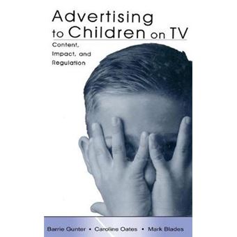 Advertising to Children on TV - Content, Impact, and Regulation - Hardback - 2004 - 1