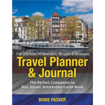 The Ultimate Amsterdam, Bruges & Brussels Travel Planner & Journal - 1