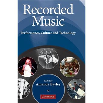 Recorded Music - Performance, Culture and Technology - Hardback - 2010 - 1